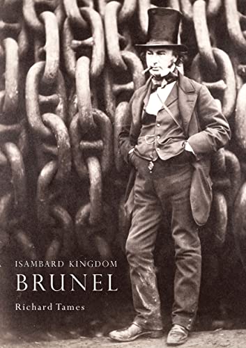 Isambard Kingdom Brunel (Shire Library, Band 502) von Shire Publications
