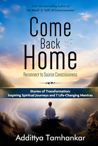 Come Back Home - Reconnect to Source Consciousness Come Back Home - Reconnect to Source Consciousness von White Falcon Publishing