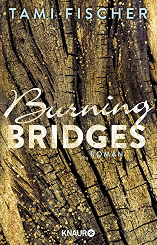 Burning Bridges: Roman