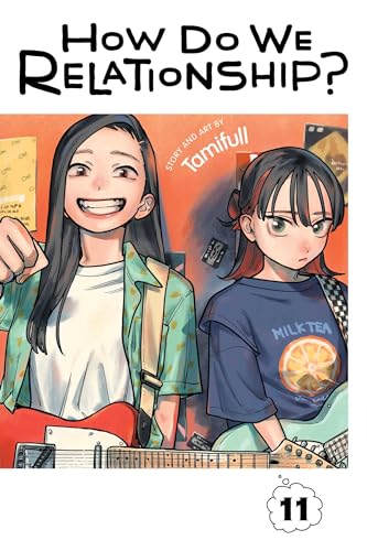 How Do We Relationship?, Vol. 11 (HOW DO WE RELATIONSHIP GN, Band 11)