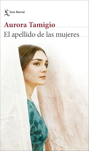 El apellido de las mujeres (Biblioteca Formentor) von Seix Barral
