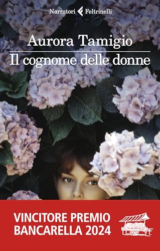 Il cognome delle donne (I narratori)