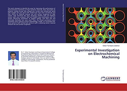 Experimental Investigation on Electrochemical Machining