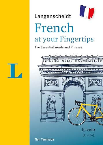 Langenscheidt French at your fingertips: The most important vocabulary and phrases to start speaking (Langenscheidt At Your Fingertips) von Langenscheidt bei PONS Langenscheidt