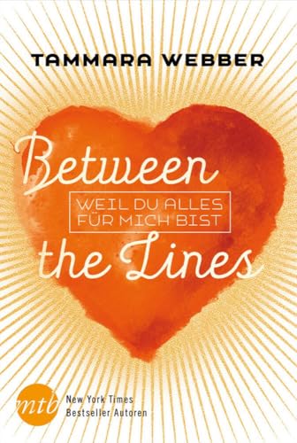 Between the Lines: Weil du alles für mich bist: Deutsche Erstausgabe