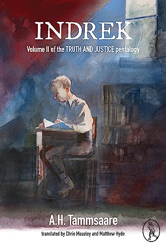 Indrek: Volume II of the Truth and Justice Pentalogy (Truth and Justice Pentalogy, 2) von Vagabond Voices