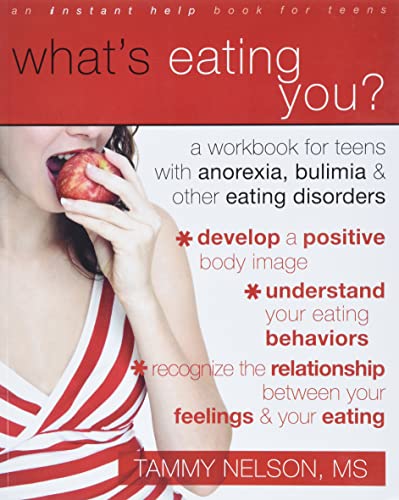 What's Eating You?: A Workbook for Teens with Anorexia, Bulimia, and Other Eating Disorders (Instant Help Solutions) von Instant Help Publications