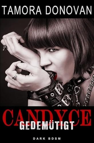 Candyce - Gedemütigt