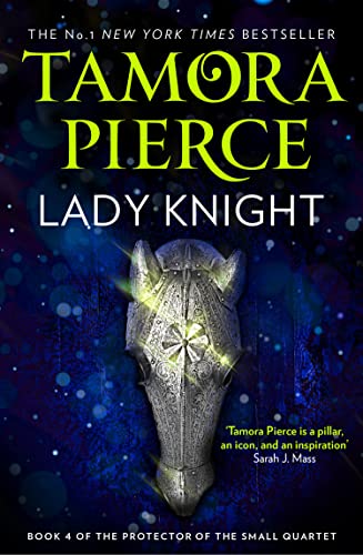 Lady Knight: An epic fantasy action adventure novel (The Protector of the Small Quartet) von HarperVoyager