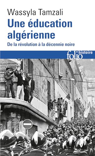 Education Algerienne: De la révolution à la décennie noire (Folio Histoire) von Folio