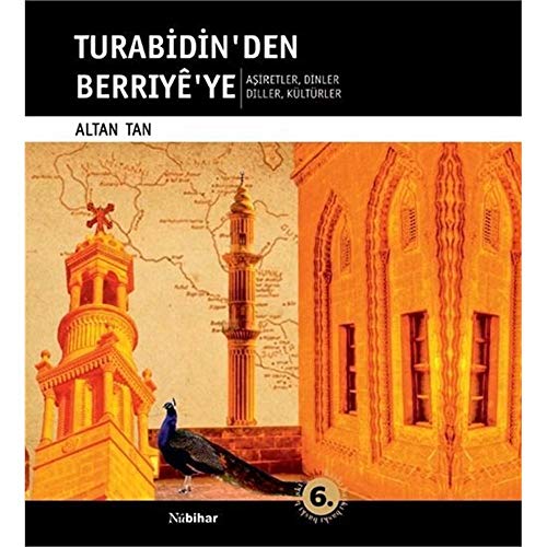 Turabidinden Berriyeye: Asiretler - Dinler - Diller - Kültürler