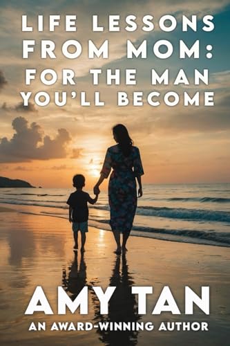 Life Lessons From Mom: For The Man You'll Become Life Lessons From Mom: For The Man You'll Become von Books to Hook Publishing, LLC.