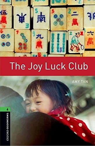 Oxford Bookworms 6. The Joy Luck Club