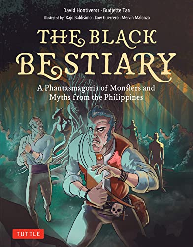 The Black Bestiary: A Phantasmagoria of Monsters and Myths from the Philippines von Tuttle Publishing