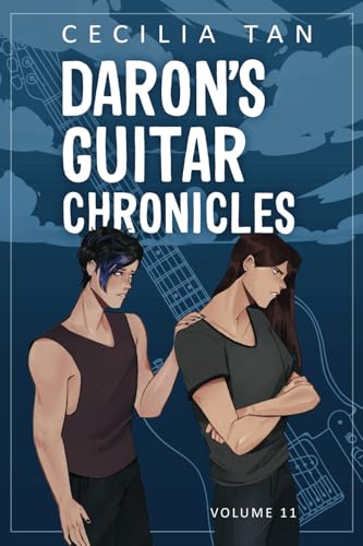 Daron's Guitar Chronicles: Volume 11 von Cecilia Tan Publishing