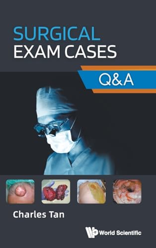 SURGICAL EXAM CASES: Q&A von World Scientific