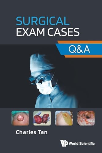 SURGICAL EXAM CASES: Q&A von World Scientific