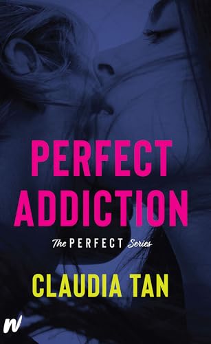 Perfect Addiction (The Perfect Series)
