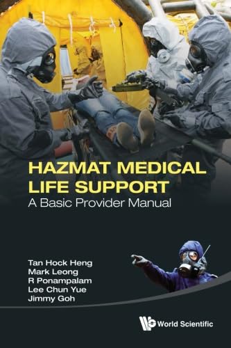Hazmat Medical Life Support: A Basic Provider Manual