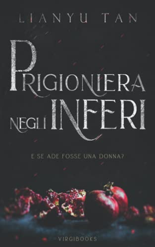 Prigioniera negli Inferi von VIRGIBOOKS