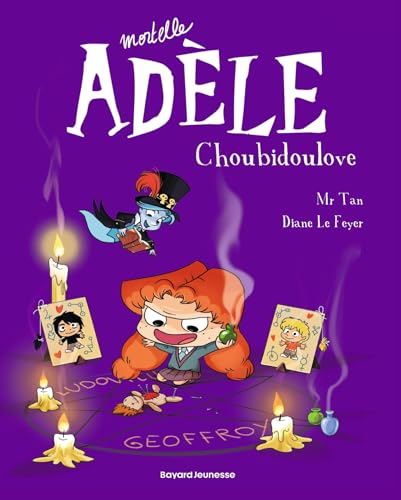 Mortelle Adele 10/Choubidoulove von BAYARD JEUNESSE