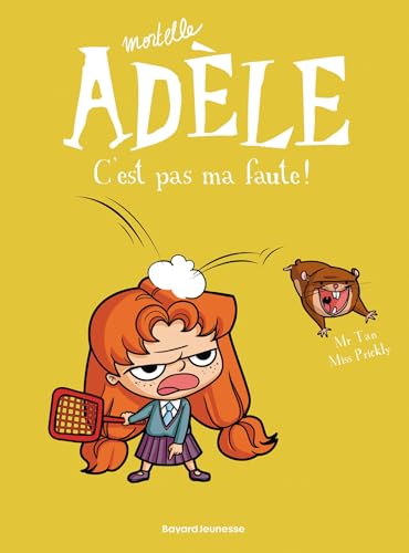Mortelle Adele 3/C'est pas de ma faute!: C'est pas ma faute ! von BAYARD JEUNESSE