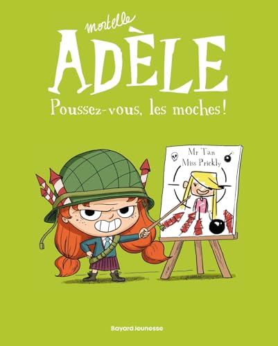 Mortelle Adele 5/Poussez-vous, les moches!