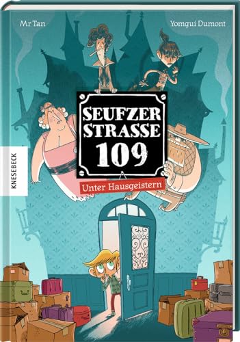 Seufzerstraße 109: Unter Hausgeistern: Band 1 von Knesebeck