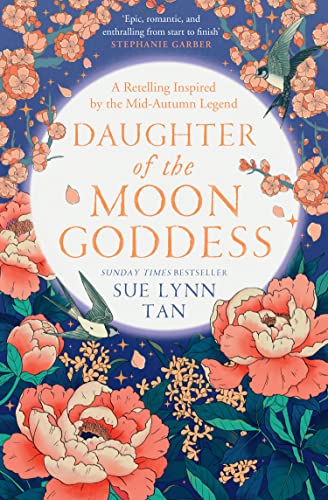 Daughter of the Moon Goddess: An instant Sunday Times Top 5 bestseller, a sweeping and romantic debut fantasy (The Celestial Kingdom Duology) von HarperVoyager