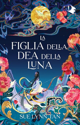 La figlia della dea della luna (Oscar fantastica paperback) von Mondadori