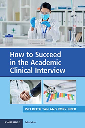 How to Succeed in the Academic Clinical Interview von Cambridge University Press