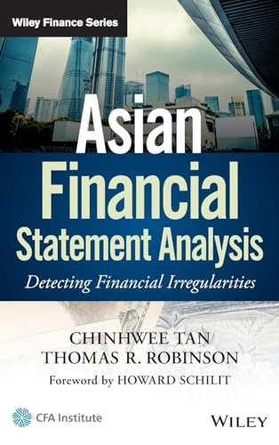 Asian Financial Statement Analysis: Detecting Financial Irregularities (Wiley Finance)