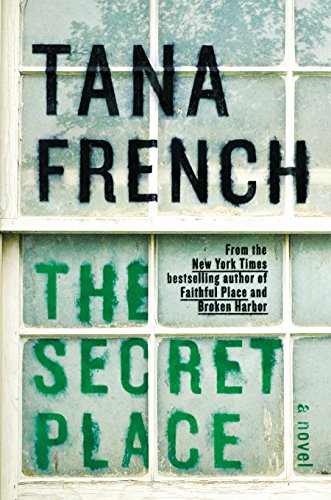 The Secret Place: A Novel (Dublin Murder Squad, Band 5) von Viking