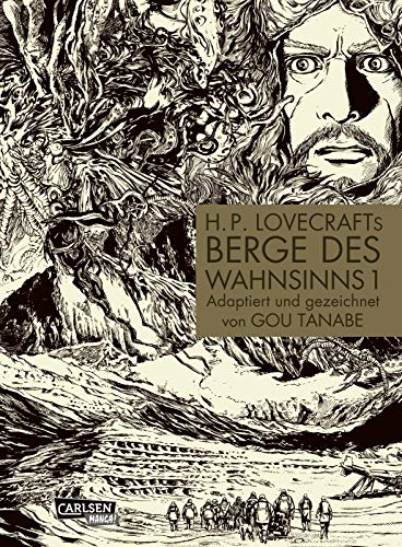 H.P. Lovecraft Manga: Berge des Wahnsinns 1: Packende Mystery-Story in der Antarktis, aus dem Universum des Cthulhu-Mythos