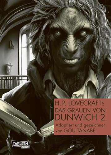 H.P. Lovecraft Manga: Das Grauen von Dunwich 2: Gruselig Spannendes über den Pakt mit dem Gott Yog Sothoth von CARLSEN MANGA