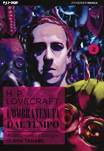 L'ombra venuta dal tempo da H. P. Lovecraft (Vol. 2) (J-POP)