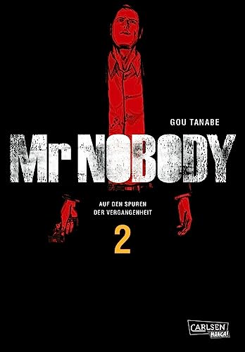 Mr Nobody – Auf den Spuren der Vergangenheit 2: Auf gefährlicher Mission in Russland – ein riskantes Spiel zwischen Verschwörungstheorien und der Wissenschaft von CARLSEN MANGA