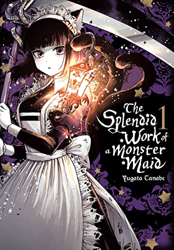 The Splendid Work of a Monster Maid, Vol. 1 (SPLENDID WORK OF MONSTER MAID GN)