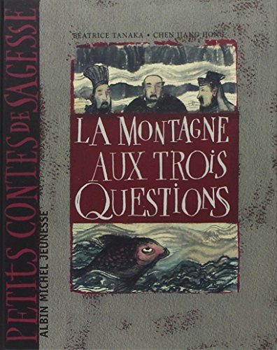 La Montagne Aux Trois Questions von ALBIN MICHEL