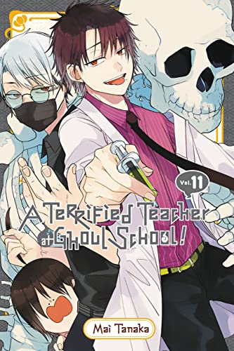 A Terrified Teacher at Ghoul School!, Vol. 11 (TERRIFIED TEACHER AT GHOUL SCHOOL GN)