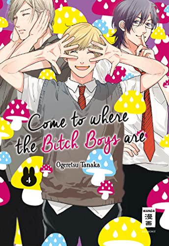 Come to where the Bitch Boys are - Special Edition 04 von Egmont Manga