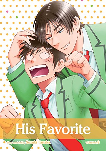 His Favorite, Vol. 8: Volume 8 (HIS FAVORITE GN, Band 8)