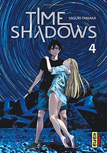 Time shadows - Tome 4