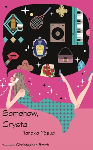 Somehow, Crystal von Kurodahan Press