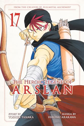 The Heroic Legend of Arslan 17 (Heroic Legend of Arslan, The, Band 17)
