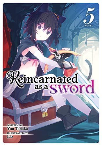 Reincarnated As a Sword 5 (Reincarnated As a Sword, Light Novel, 5, Band 5)