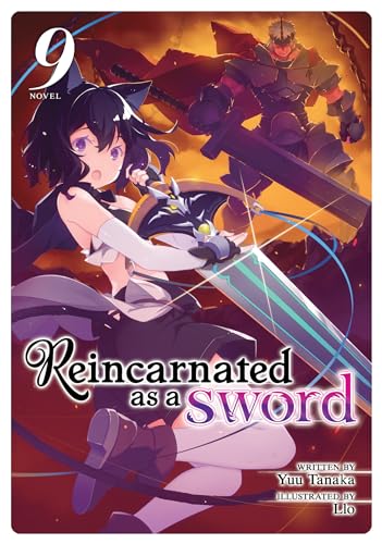 Reincarnated as a Sword (Light Novel) Vol. 9