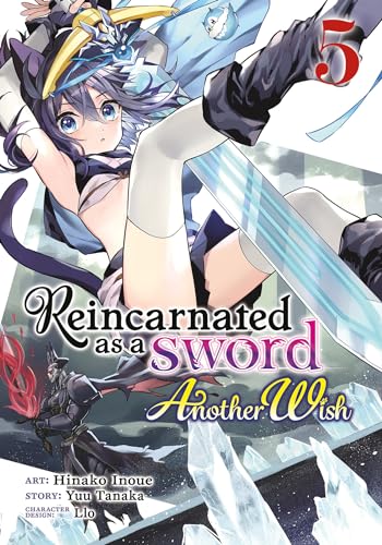 Reincarnated as a Sword: Another Wish (Manga) Vol. 5: Another Wish 5 von Seven Seas