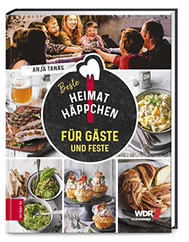Heimathäppchen – Für Gäste und Feste von ZS Verlag GmbH