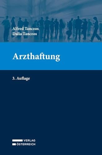 Arzthaftung von Verlag Österreich